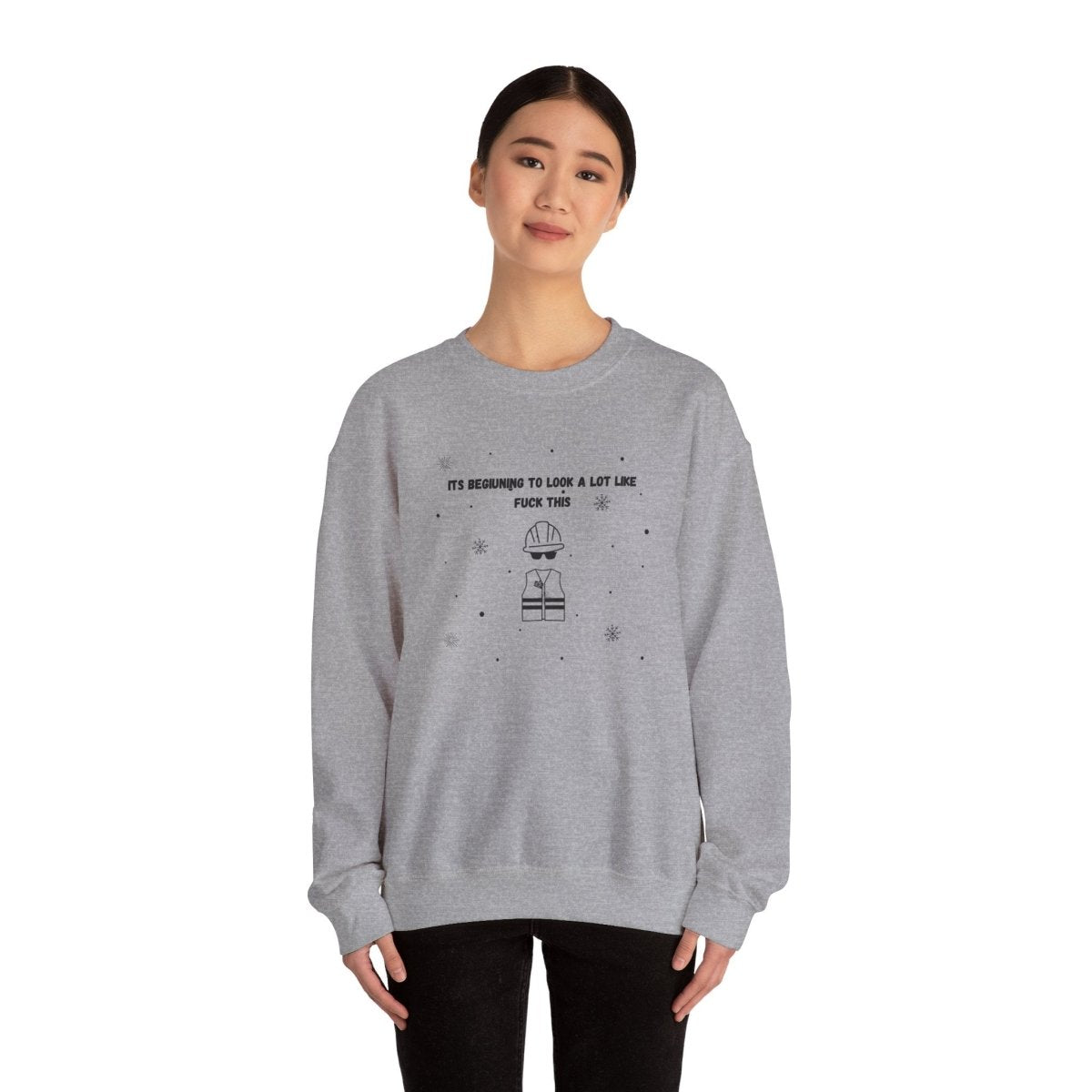 Look’s A Lot Like “Fuck This”, Crewneck Sweatshirt