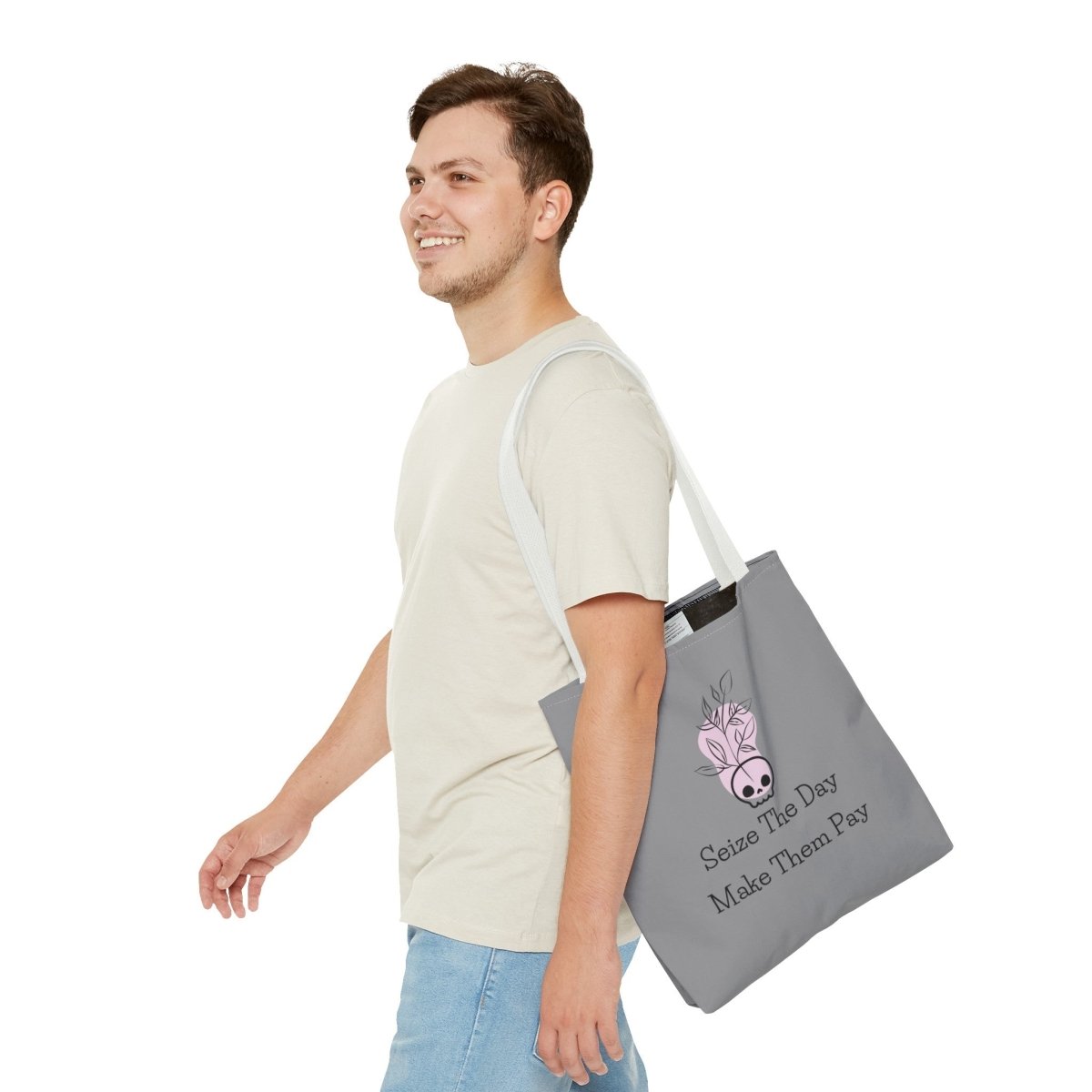 Seize The Day, Make Them Pay (1), Tote Bag