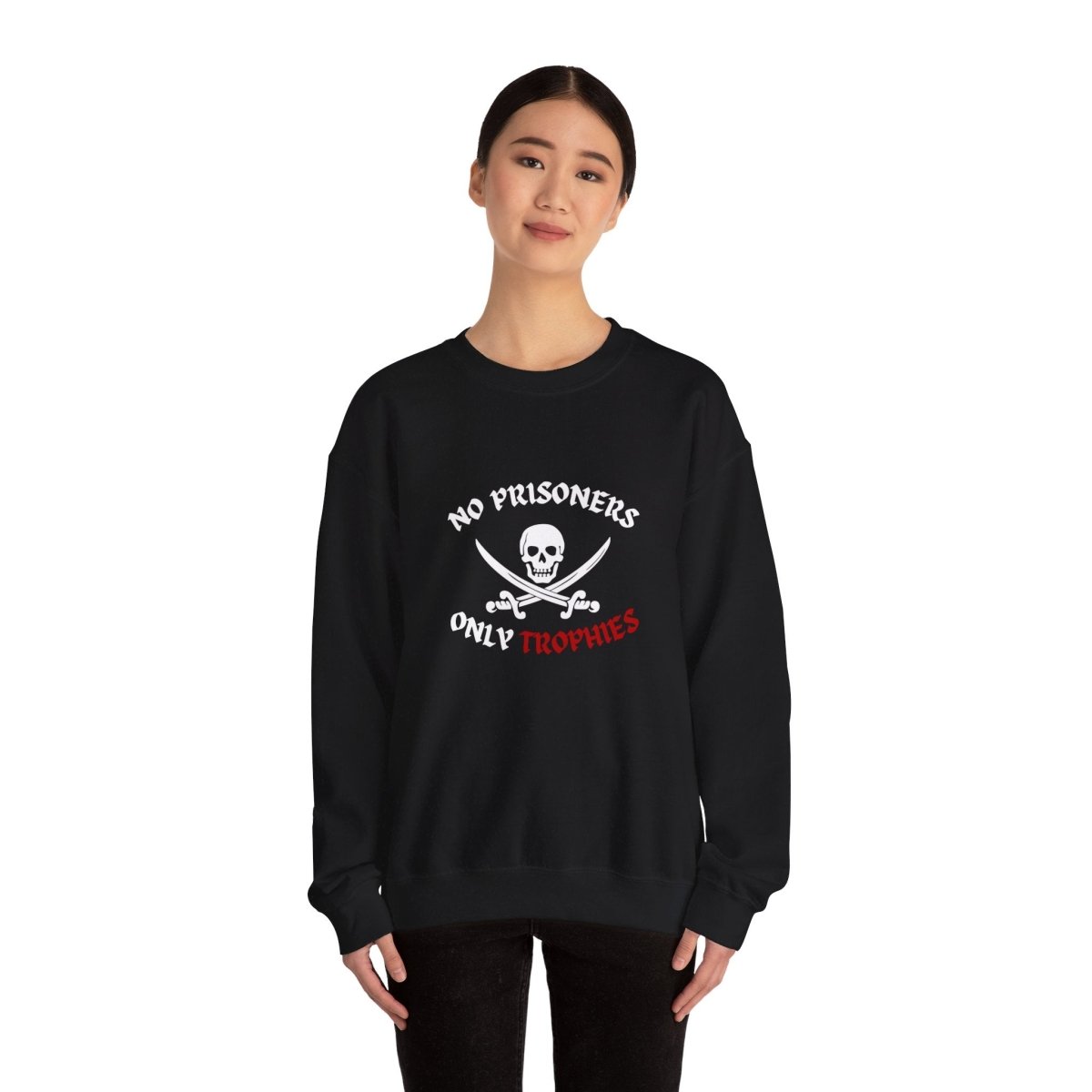 No Prisoners, Only Trophies (Pirate), Crewneck Sweatshirt