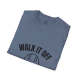 Walk It Off, T-Shirt