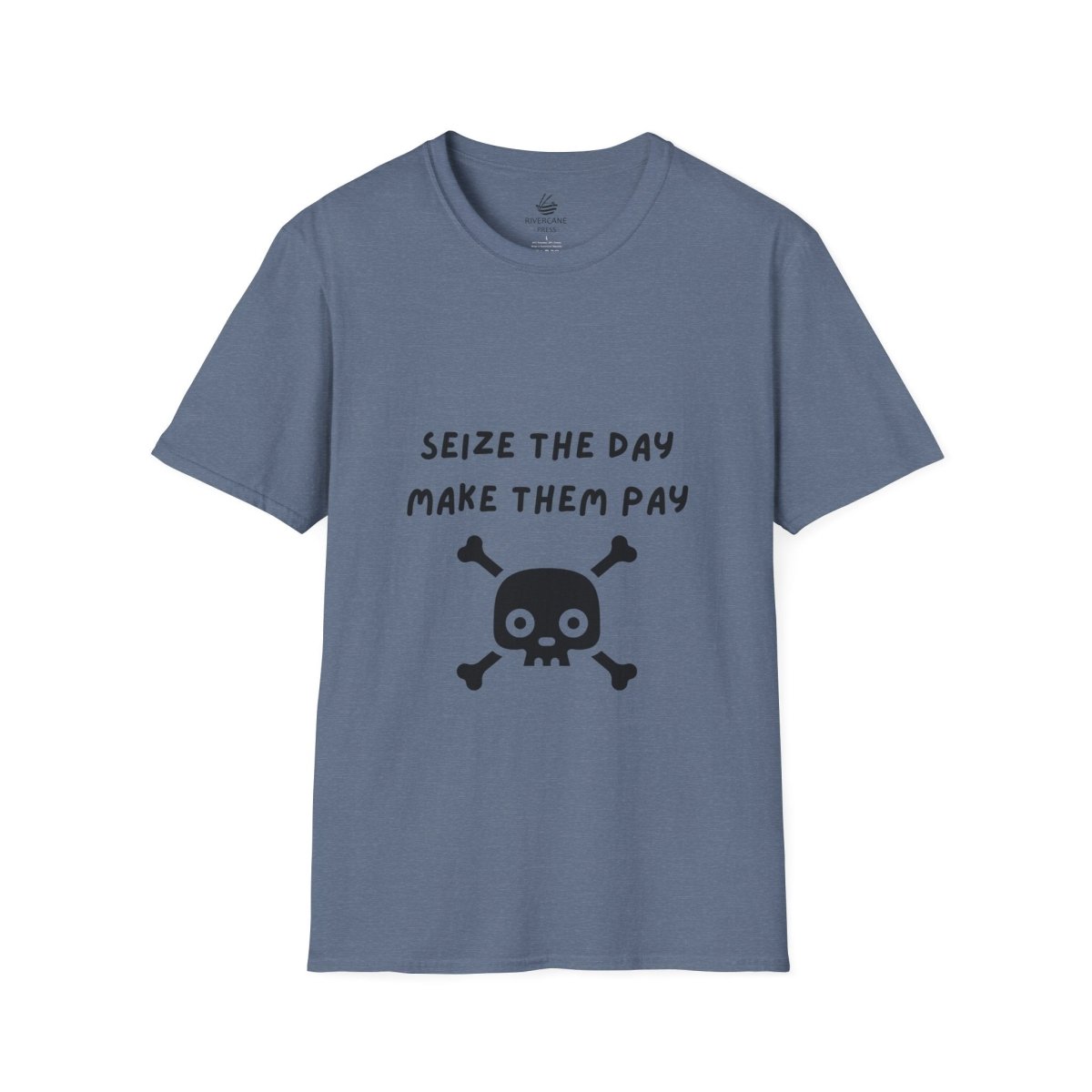 Seize The Day, Make Them Pay (2), T-Shirt