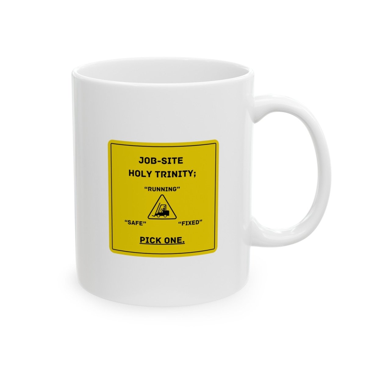 Job-Site Holy Trinity Sign, Ceramic Mug