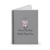 Seize The Day, Make Them Pay (1), Spiral Notebook