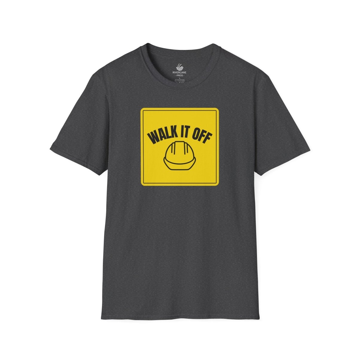 Walk It Off Sign, T-Shirt