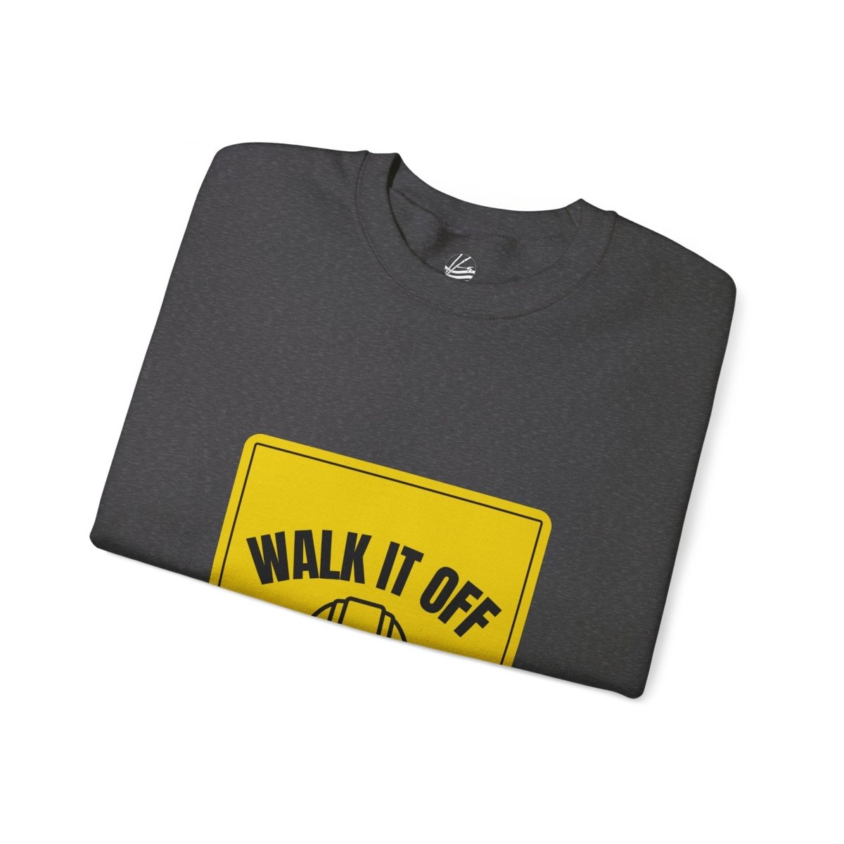 Walk It Off Sign, Crewneck Sweatshirt