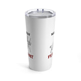 Make Way Peasant, 20oz Tumbler