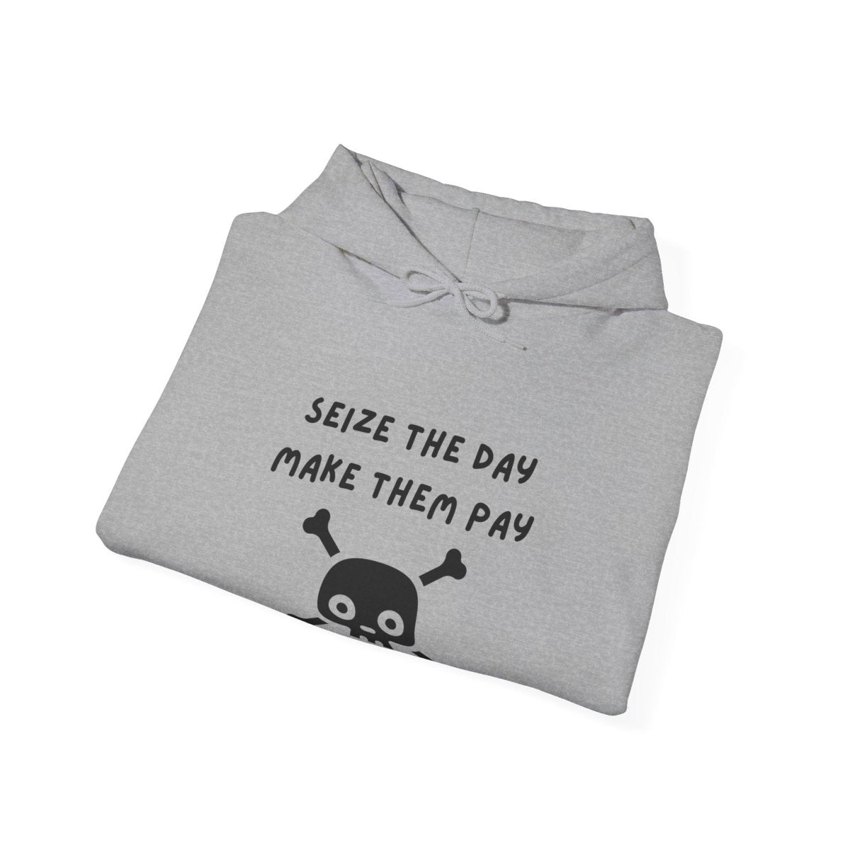 Seize The Day, Make Them Pay (2), Hoodie