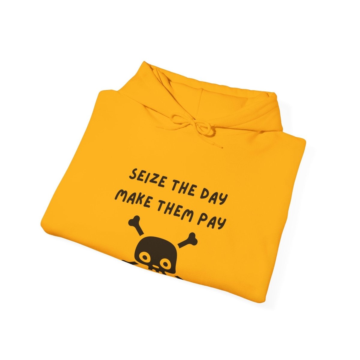 Seize The Day, Make Them Pay (2), Hoodie