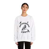 Did Someone Caw?, Crewneck Sweatshirt