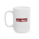 Shitshow Operator, 11oz Mug