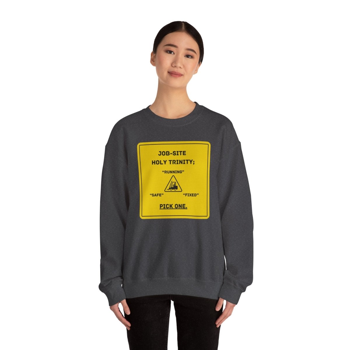 Job-Site Holy Trinity Sign, Crewneck Sweatshirt