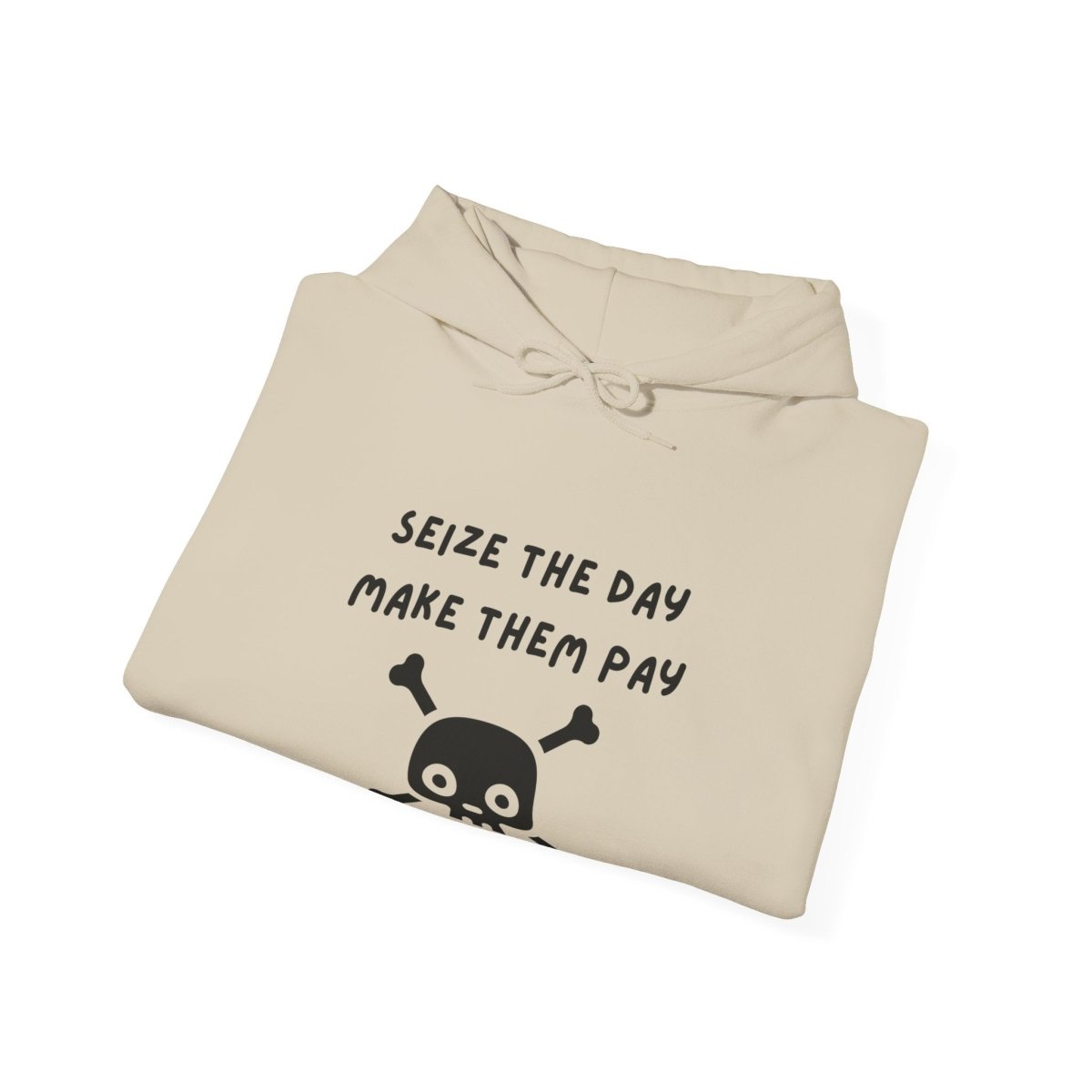 Seize The Day, Make Them Pay (2), Hoodie