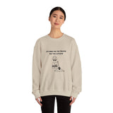 Here For Income, Not The Outcome, Crewneck Sweatshirt