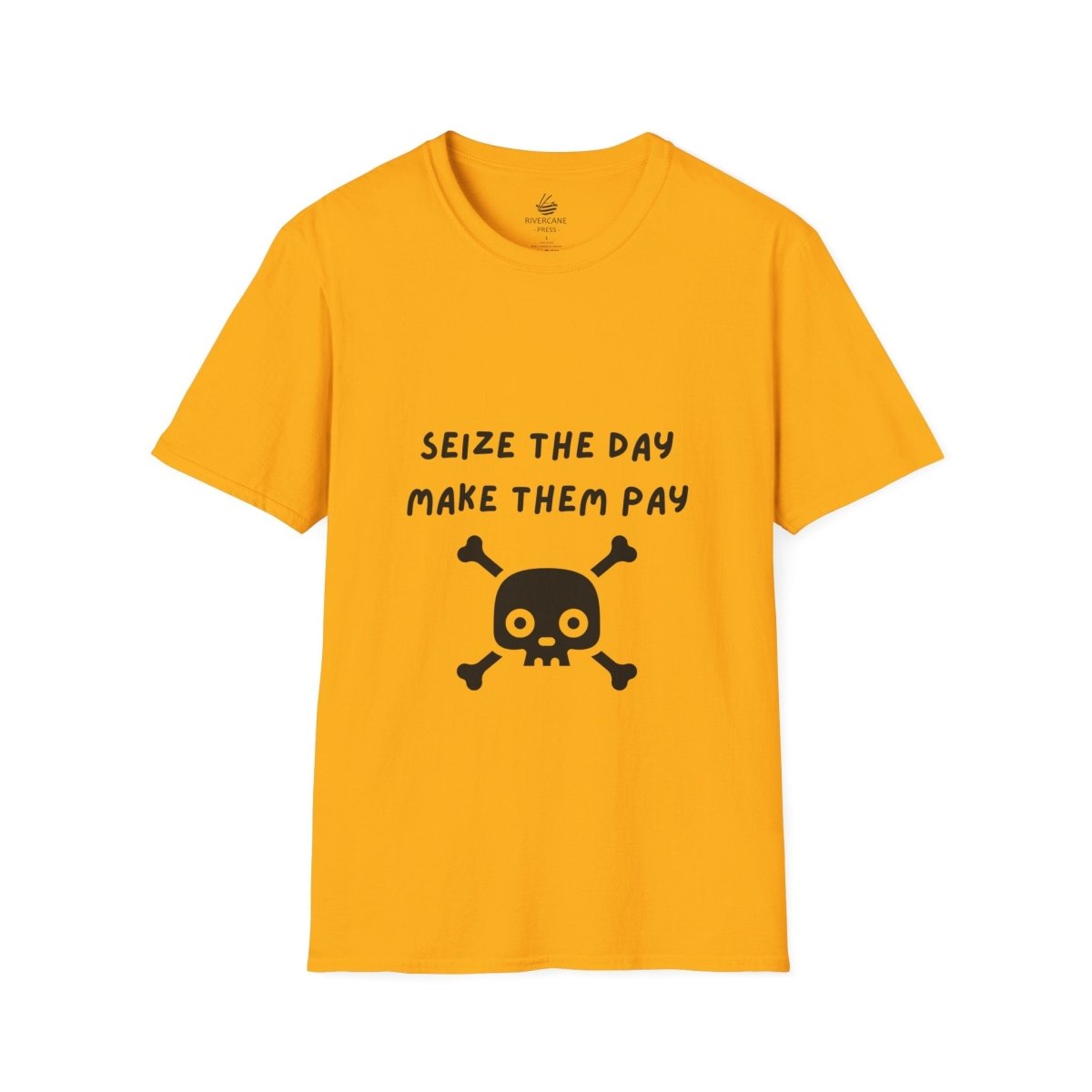 Seize The Day, Make Them Pay (2), T-Shirt