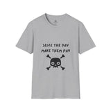 Seize The Day, Make Them Pay (2), T-Shirt