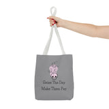 Seize The Day, Make Them Pay (1), Tote Bag