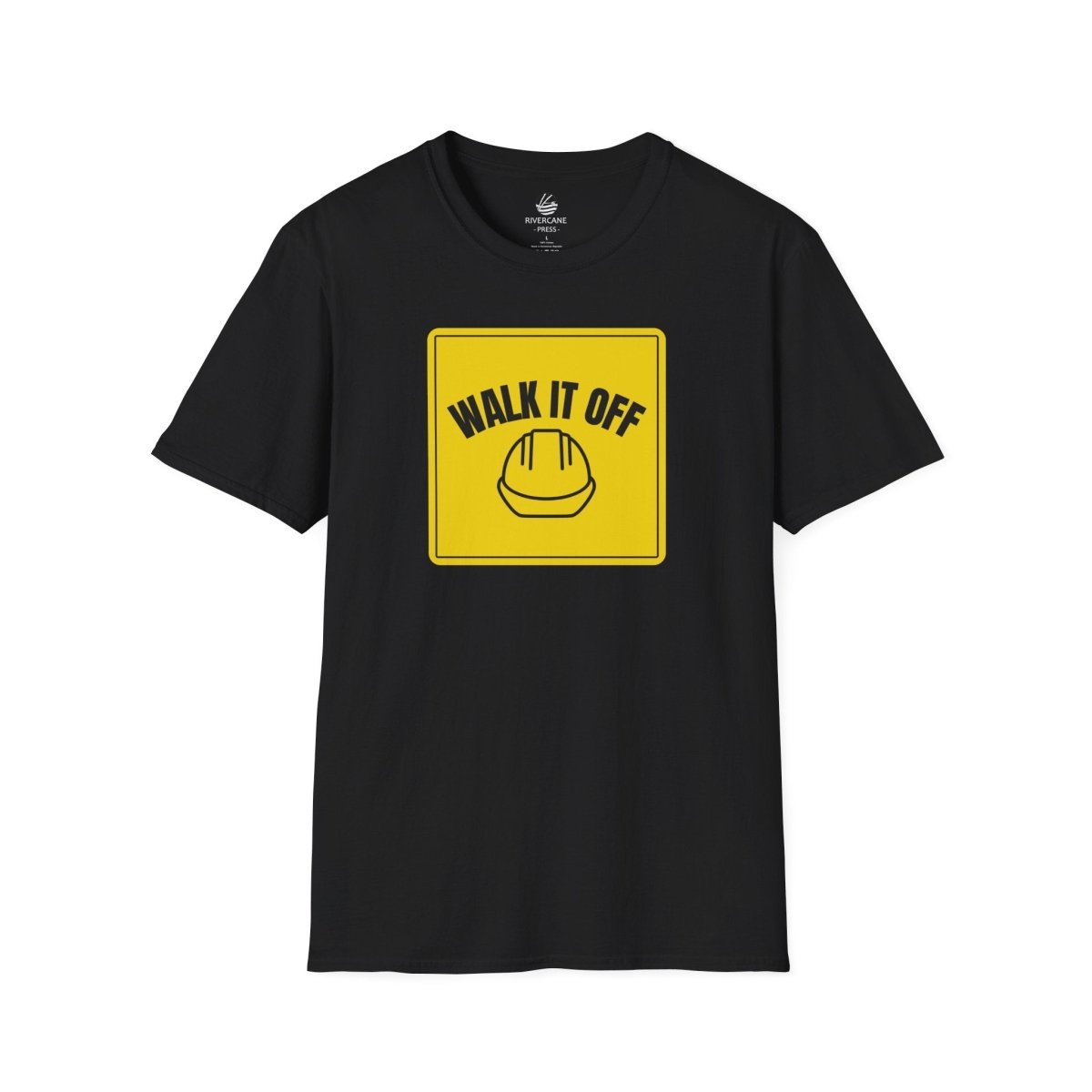 Walk It Off Sign, T-Shirt