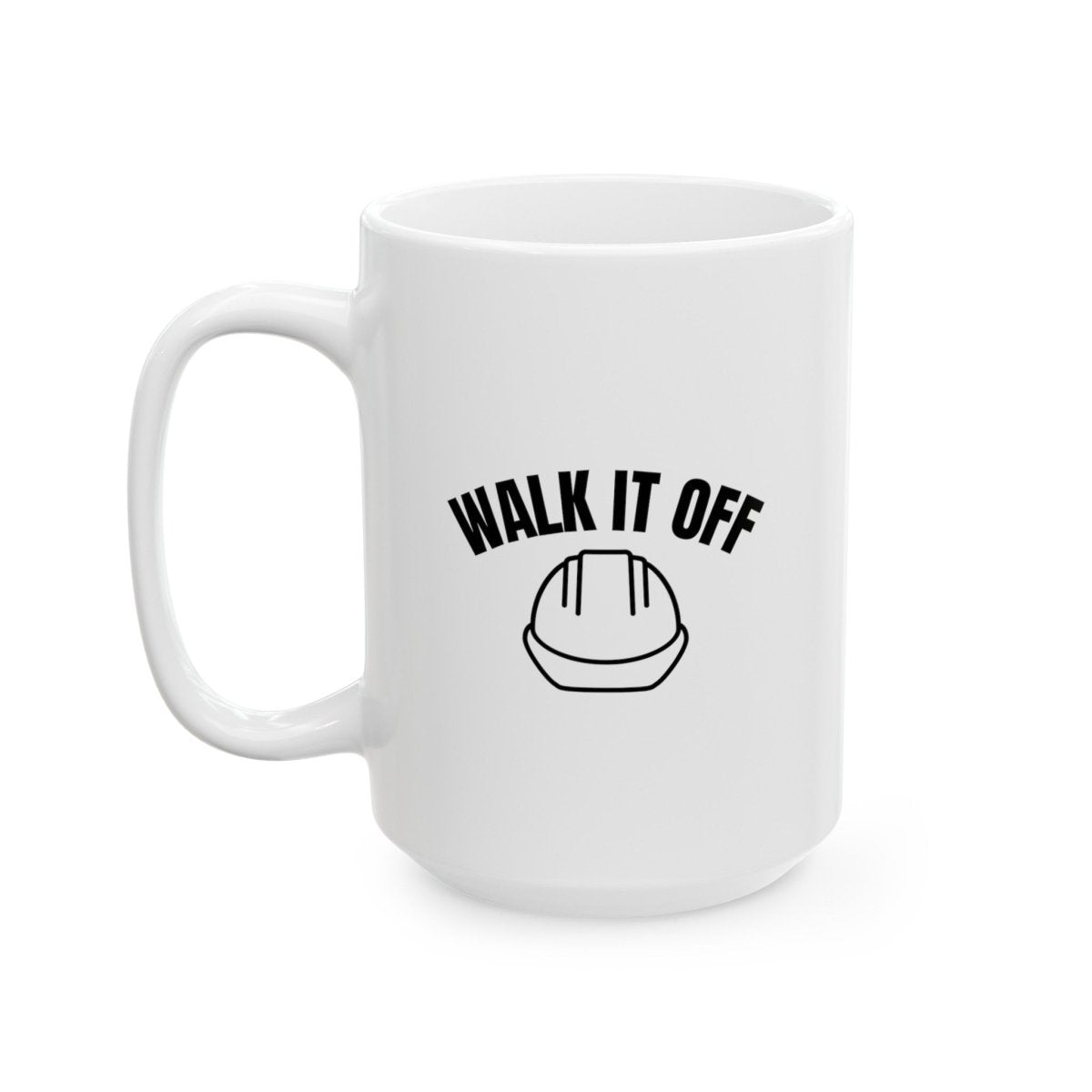 Walk It Off, Ceramic Mug