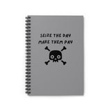 Seize The Day, Make Them Pay (2), Spiral Notebook