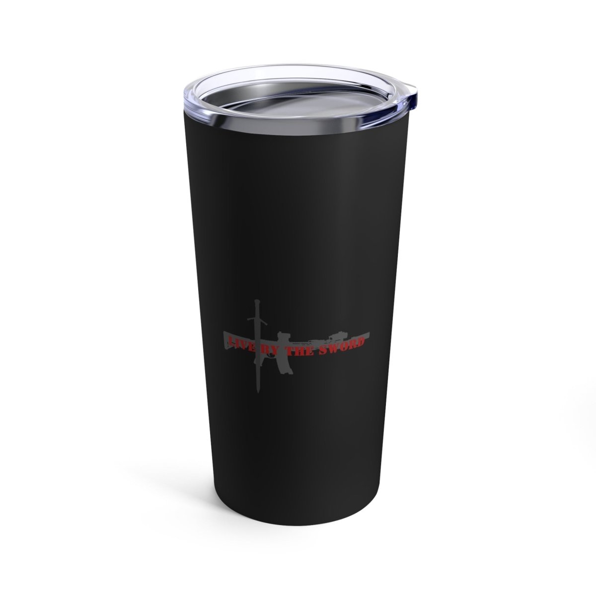 Live By The Sword, 20oz Tumbler