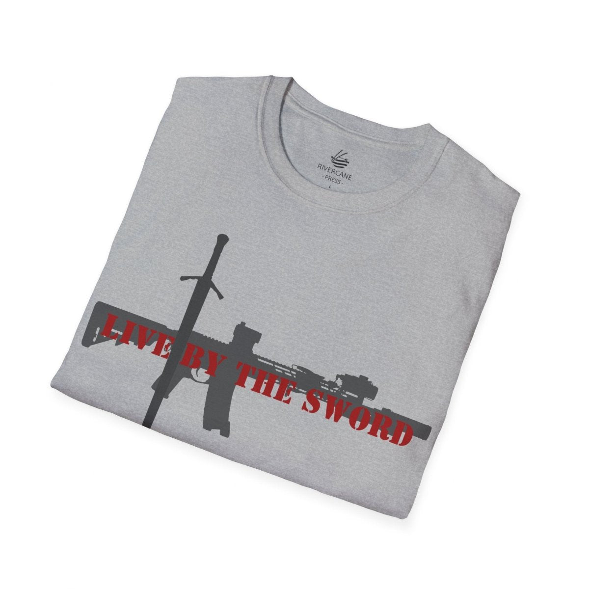 Live By the Sword, T-Shirt