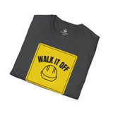 Walk It Off Sign, T-Shirt