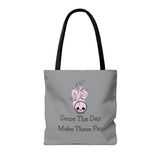 Seize The Day, Make Them Pay (1), Tote Bag