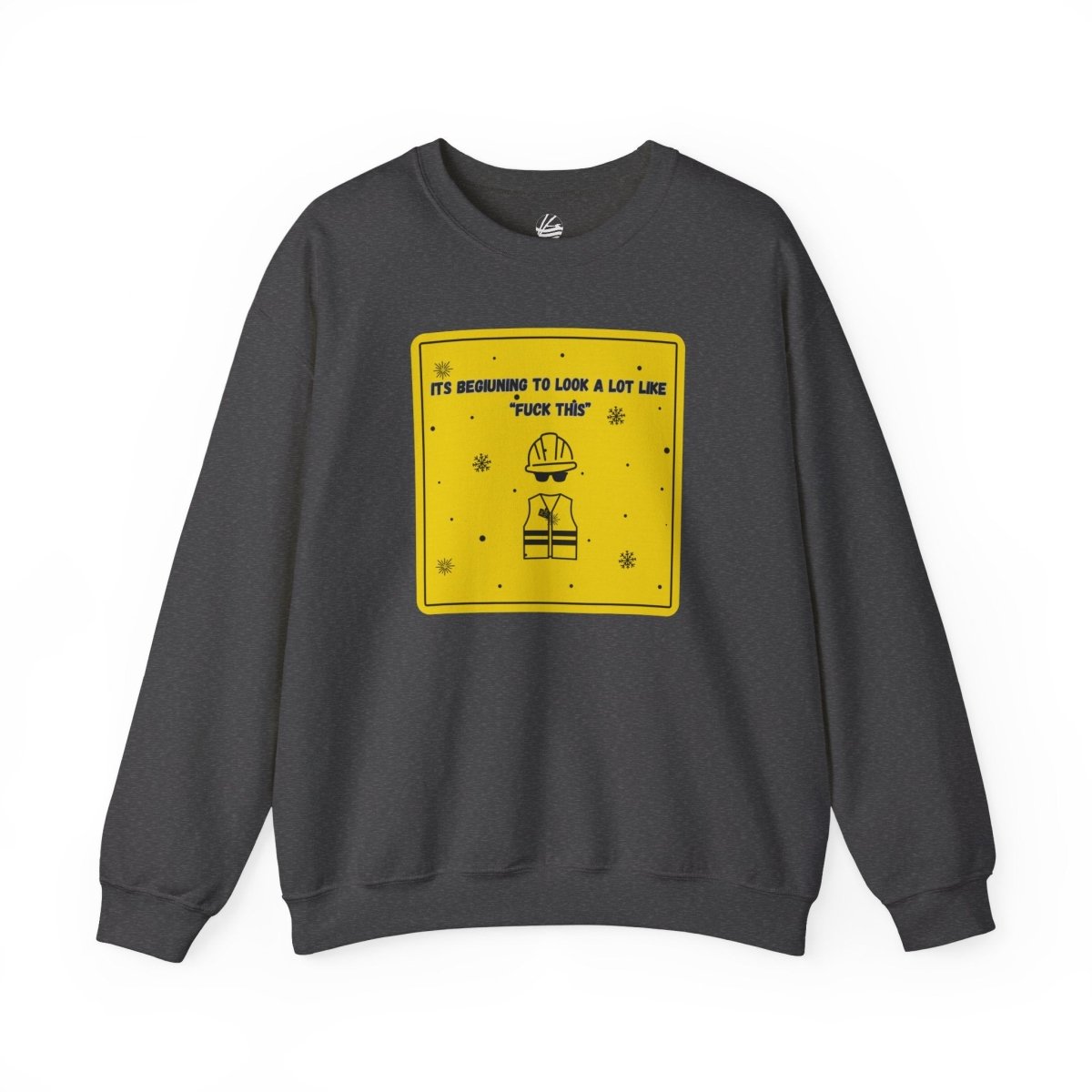 Look’s A Lot Like “Fuck This” Sign, Crewneck Sweatshirt