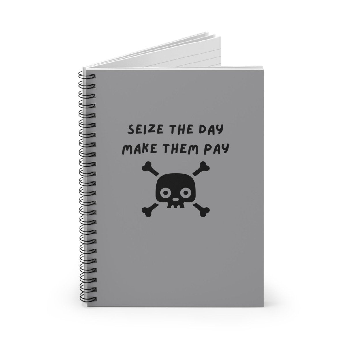 Seize The Day, Make Them Pay (2), Spiral Notebook