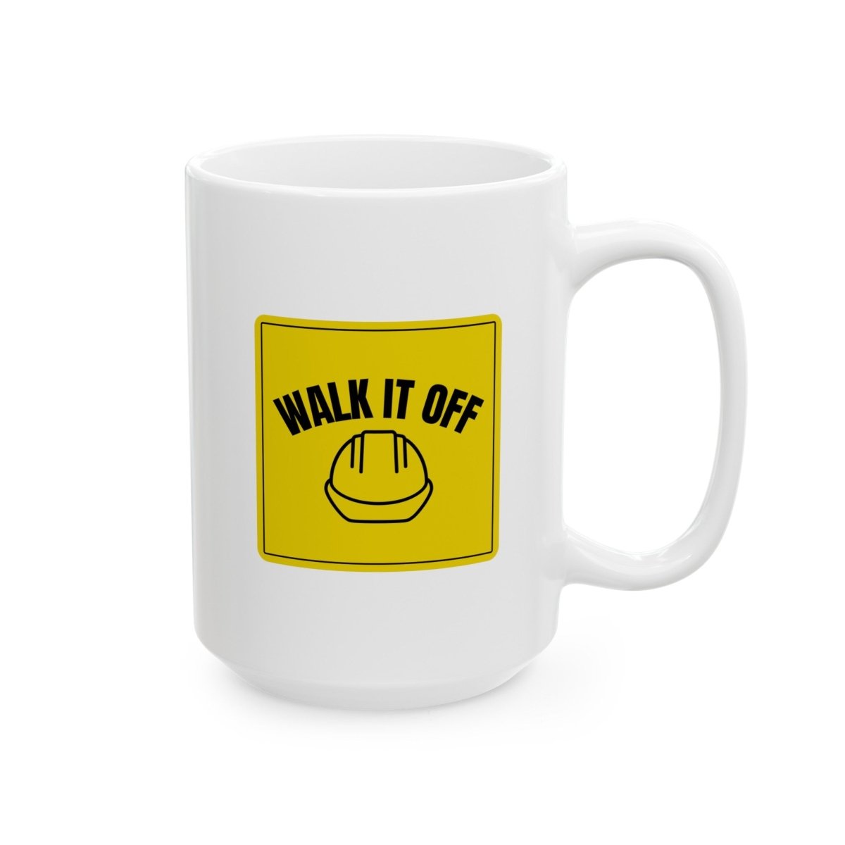 Walk It Off Sign, Ceramic Mug