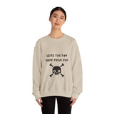 Seize The Day, Make Them Pay (2), Crewneck Sweatshirt