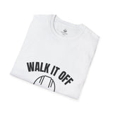 Walk It Off, T-Shirt