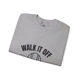 Walk It Off, Crewneck Sweatshirt