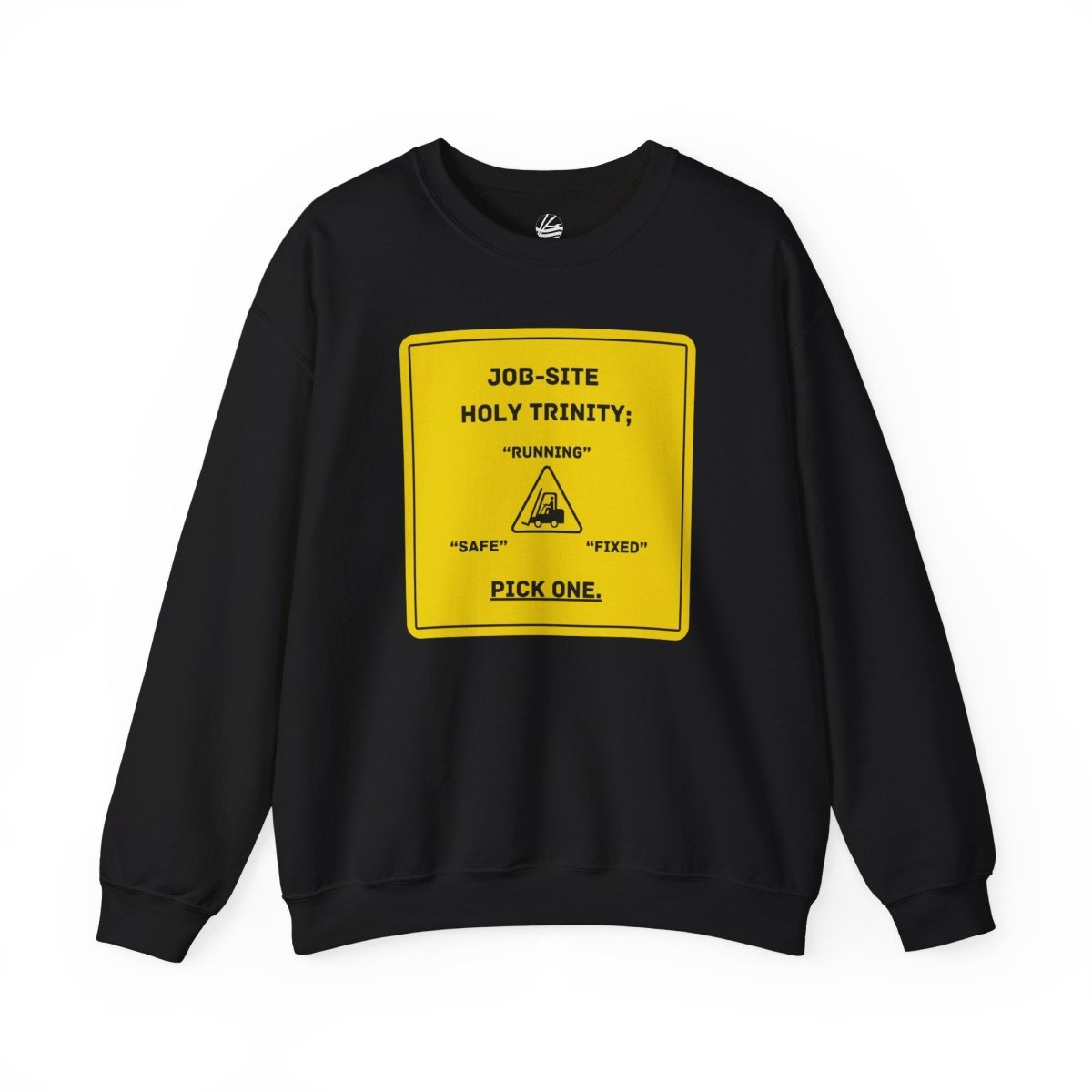 Job-Site Holy Trinity Sign, Crewneck Sweatshirt