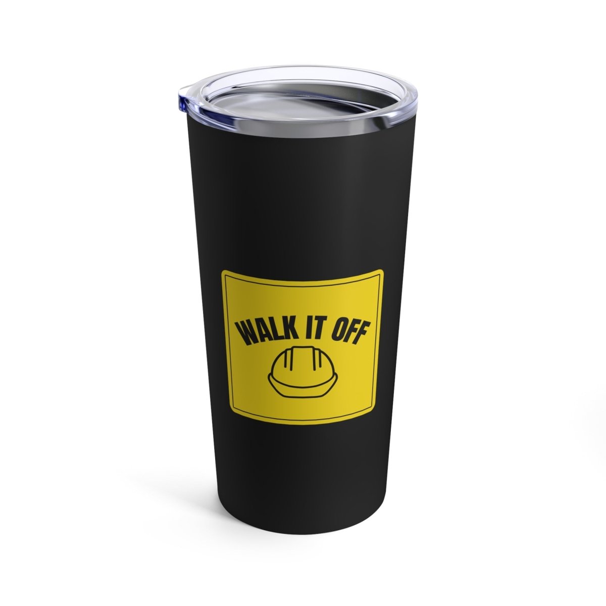 Walk It Off Sign, 20oz Tumbler