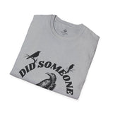 Did Someone Caw?, T-Shirt