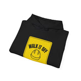 Walk It Off Sign, Hoodie