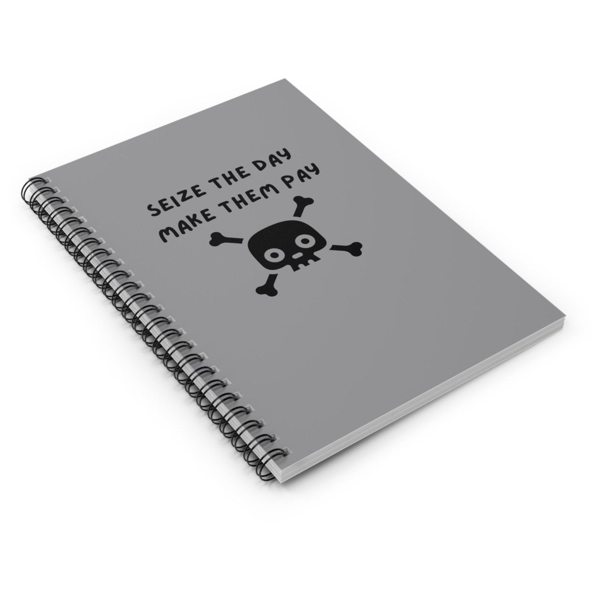 Seize The Day, Make Them Pay (2), Spiral Notebook